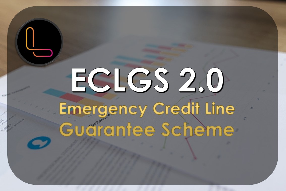 Emergency Credit Line Guarantee Scheme (ECLGS)