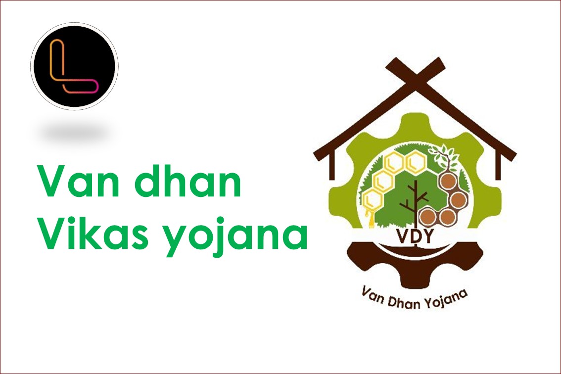 Van Dhan Vikas Yojana