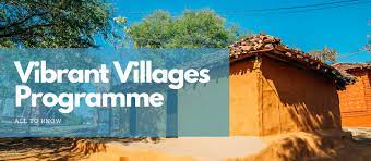 Vibrant Villages Programme